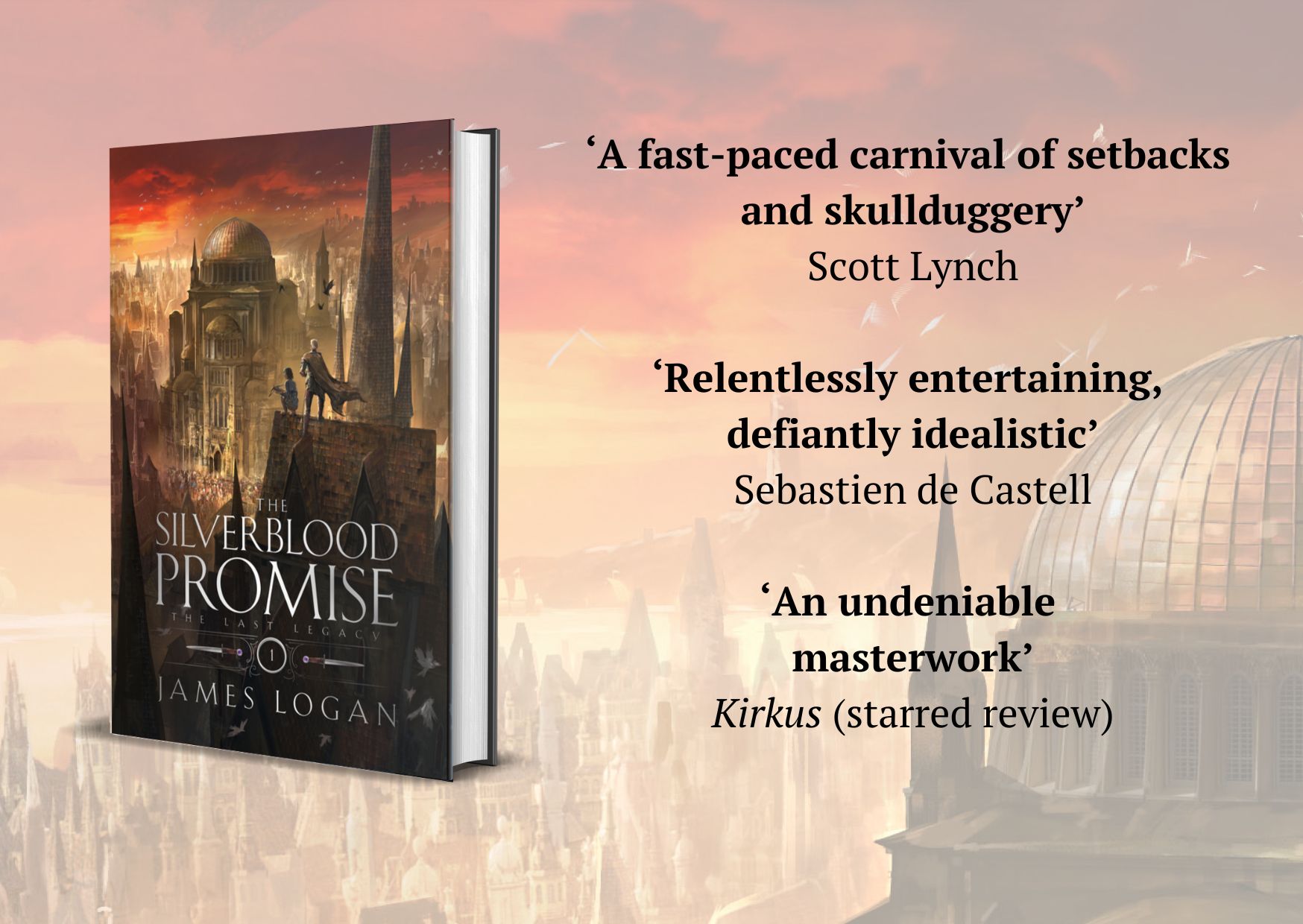 ‘A fast-paced carnival of setbacks and skullduggery’ Scott Lynch ‘Relentlessly entertaining, defiantly idealistic’ Sebastien de Castell ‘An undeniable masterwork’ Kirkus (starred review)